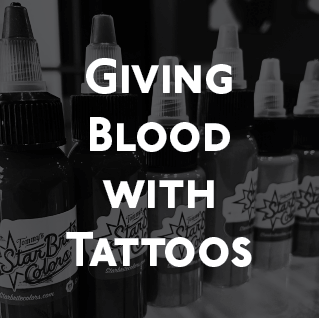 Giving Blood with Tattoos