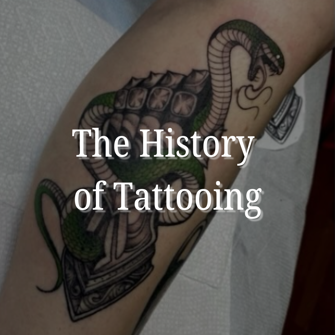 The History of Tattooing